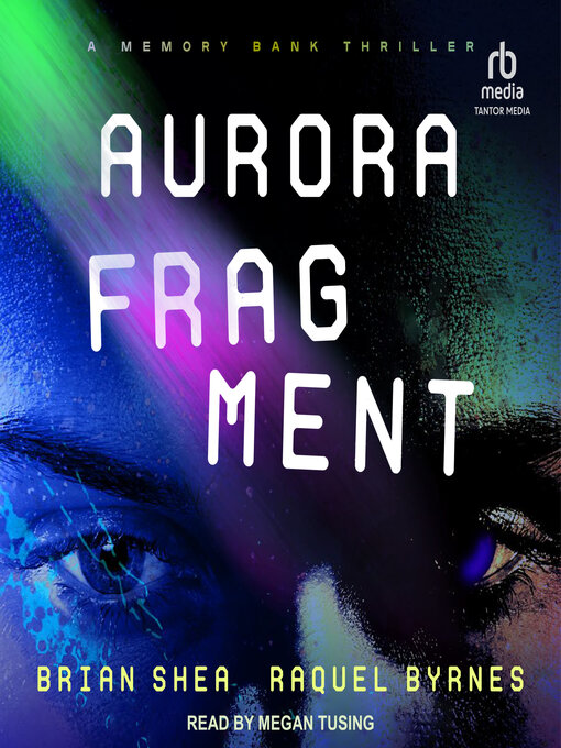 Title details for Aurora Fragment by Brian Shea - Wait list